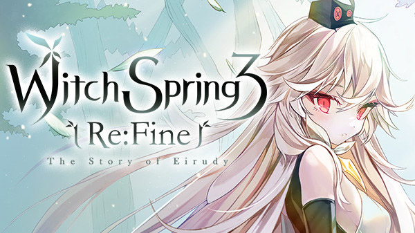 WitchSpring3 Re:Fine – The Story of Eirudy เตรียมลงสู่ PC ในไตรมาสที่ 4 ปี 2021